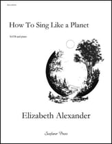 How to Sing Like a Planet SATB choral sheet music cover